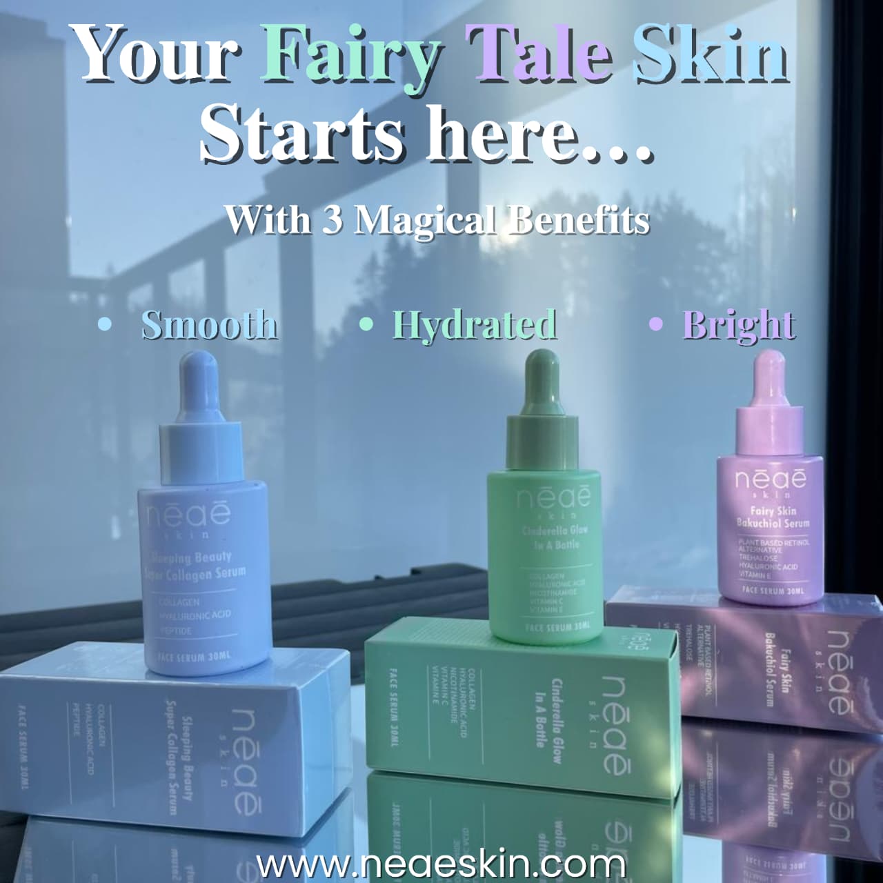 Cinderella Glow in a Bottle • Vitamin C • Niacinamide • Collagen • Peptides • Glow Serum

Sleeping Beauty Collagen Serum • Peptides • Hyaluronic Acid

Fairy Skin Bakuchiol Serum • Hyaluronic Acid • Vitamin E