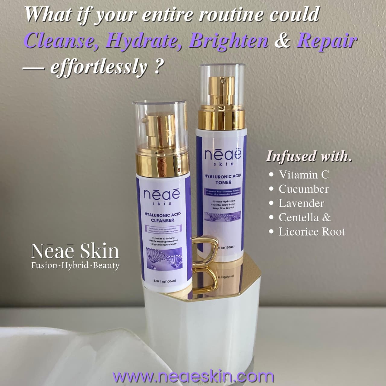 Hyaluronic Acid Toner • Centella • Licorice Root • Hydrating & Brightening

Hyaluronic Acid Cleanser • Vitamin C • Panthenol • Cucumber • Lavender • Gentle Hydrating Face Wash